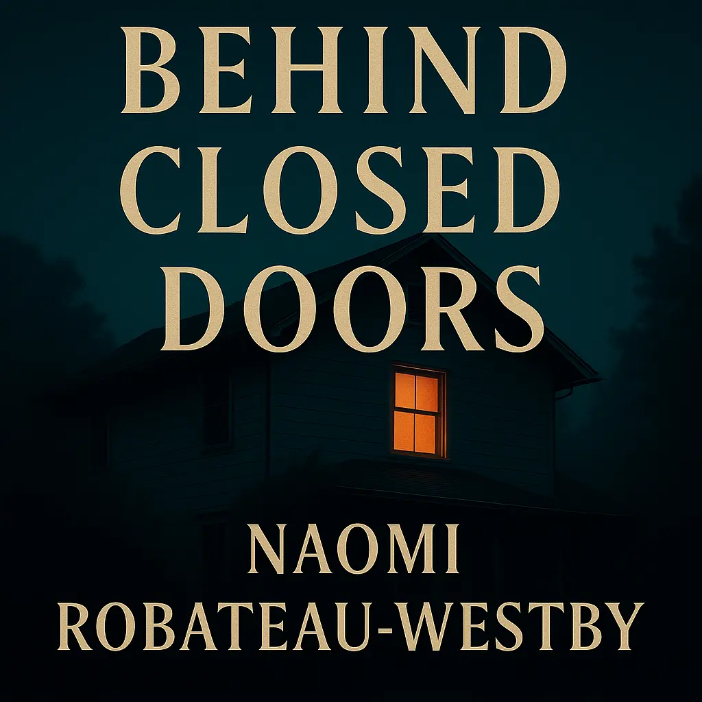 Behind Closed Doors