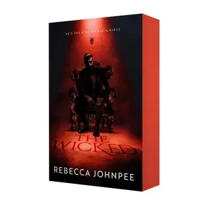 The Wicked: A Dark Mafia Romance -- Rebecca Johnpee - Paperback