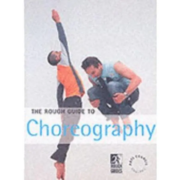 USED Book - Rough Guide To Choreography (Rough Guide Reference Series) (Paperback) - english