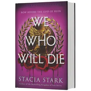 We Who Will Die: A Novel (Empire of Blood: Volume Number 1) by Stacia Stark [Hardback Book]