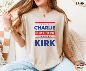 Charlie Kirk is my Hero Shirt, Charlie Kirk Sweatshirt, Make America Great Again, Donald Trump, Pray for Charlie Kirk Shirt