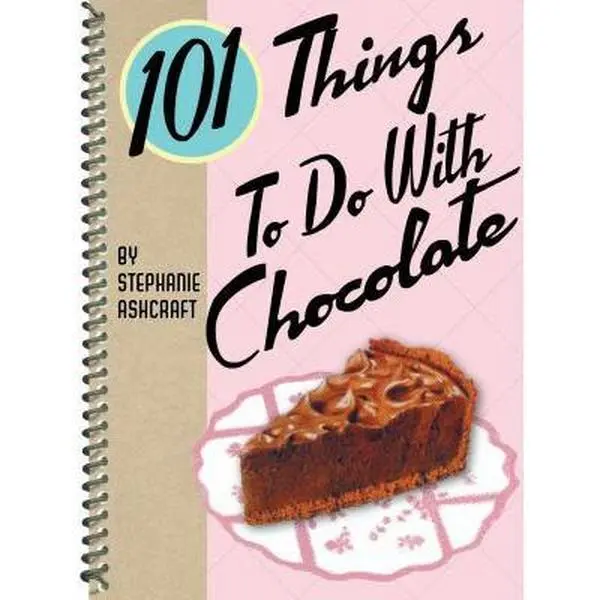 USED-101 Things to Do with Chocolate by Ashcraft, Stephanie (Paperback)