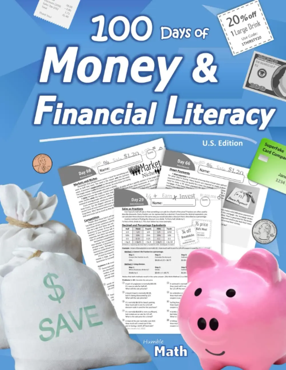 Humble Math – Money and Financial Literacy (U.S. Edition): Consumer Math (Ages 12+) Personal Finance for Kids and Young Adults