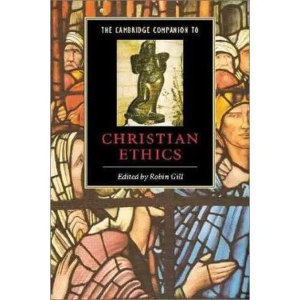 USED Book - The Cambridge Companion to Christian Ethics (Cambridge Companions to Religion) (Paperback) - english