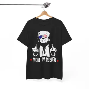 Trump You Missed Unisex Heavy Cotton Tee - Funny Shirt - Gift for Men and Women
