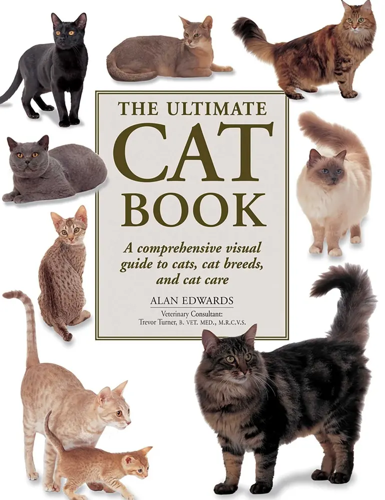 USED-The Ultimate Cat Book: A Comprehensive Visual Guide to Cats, Cat Breeds and Cat Care by Edwards, Alan (Paperback)