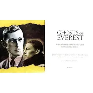 USED-Ghosts of Everest The Search For Mallory and Irvine by Hemmleb, Jochen, Larry A. Johnson,Eric R. Simonson as told to William E. Nothdurft (Hardcover)