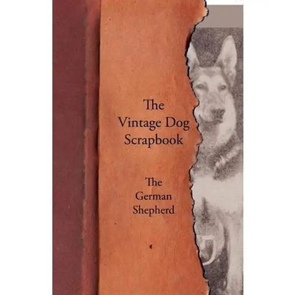 USED-The Vintage Dog Scrapbook - The German Shepherd by Various (Paperback)