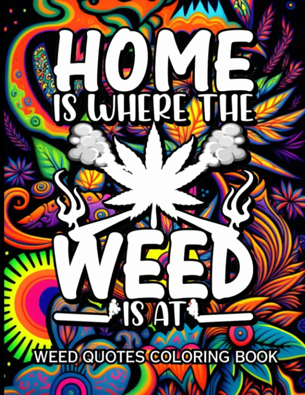 Color Me High Color Me High: A Weed Coloring Book With 40 Stoner Quotes Coloring ...