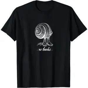No Thanks Shirt - Introvert T-shirt - Funny Shirts For Men - Not Today Sassy Tee - Get Out of Your Shell - Funny Men's Clothing