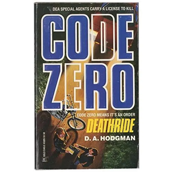 USED-Deathride Book #2 (Code Zero) (Code Zero, No 2) by D. A. Hodgman (Paperback)
