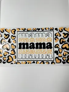 C1- MAMA with heart shaped leopard print 16OZ UV DTF Transfer Wrap/Sticker for Cup/Tumbler