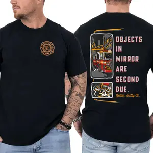 Fire Truck Mirror T-Shirt, "Objects in Mirror Are Second Due" Graphic, Firefighter Graphic Shirt for First Responders & Firefighters, Gift for Firefighting Professionals or Firefighter Enthusiasts