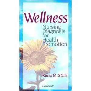 USED-Wellness Nursing Diagnosis for Health Promotion by Karen M. Stolte (Paperback)