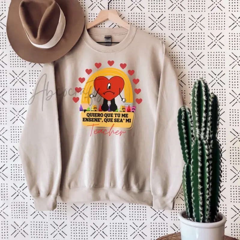 Quiero Que Tú Me Enseñe Que Sea Mi Teacher tshirt crewneck sweater Quiero Que Tú Me Enseñe Que Sea Mi Teacher tshirt crewneck sweater