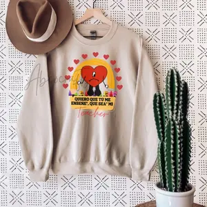 Quiero Que Tú Me Enseñe Que Sea Mi Teacher tshirt crewneck sweater