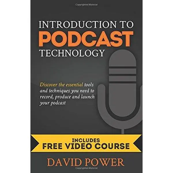 USED-Introduction to Podcast Technology: Discover the essential tools and techniques you need to record, produce and launch your podcast. by David Power (Paperback)