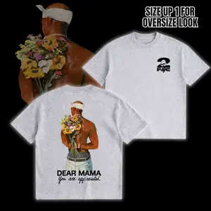 Tupac Dear Mama T-Shirt, Unisex Vintage Rap Tee, “You Are Appreciated” Graphic Shirt, Vintage Hip Hop Graphic Hoodie, Rap Music Fan Gift,peperfect for streetwear gift for all