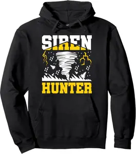 Siren Hunter - Storm Chasing Tornadoes Pullover Hoodie