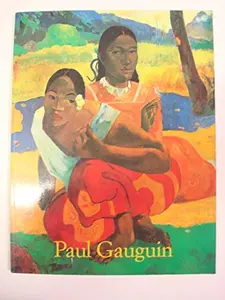 USED-Paul Gauguin, 1848-1903: The Primitive Sophisticate by Ingo F. Walther (Paperback)