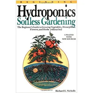Beginning Hydroponics Revised Ed
