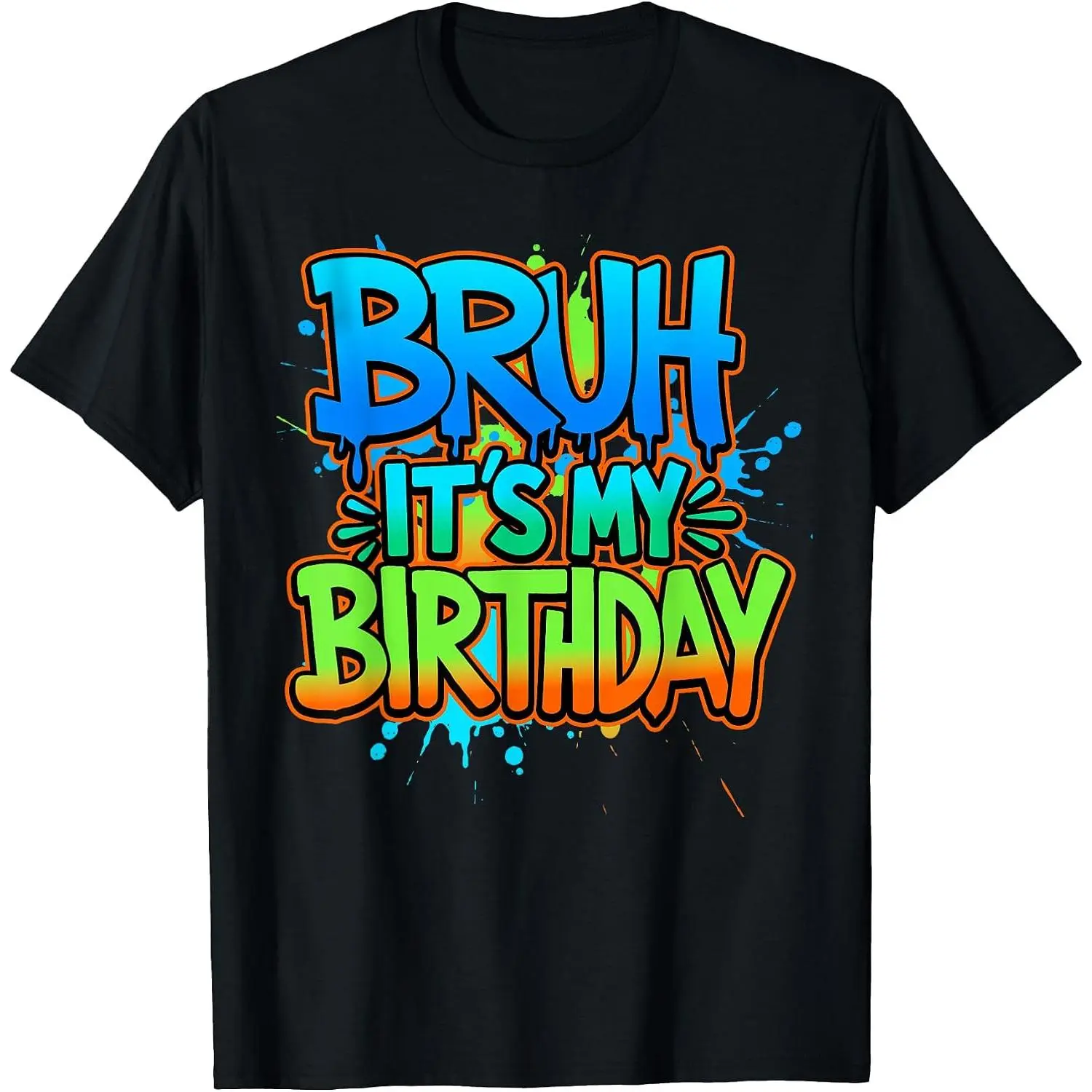 Bruh It's My Birthday Funny Birthday Boy Teen Gamer Meme T-Shirt Womens Cotton Short Sleeve Summer Casual Graphic Crew Neck Tee Black