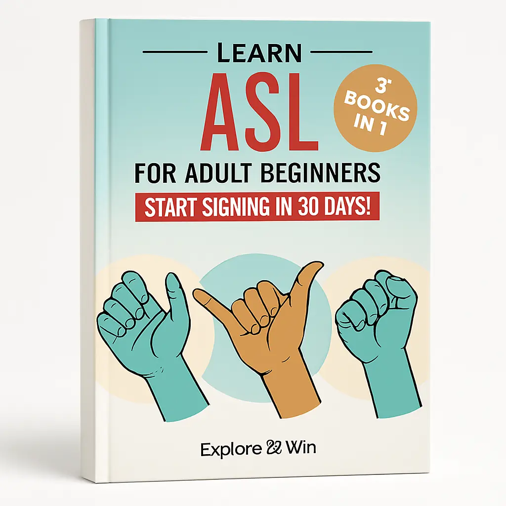 Adult Learning Asl Learn American Sign Language for Adult Beginners – 3 ASL Books in 1- 30 ...