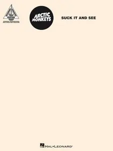 USED-Arctic Monkeys: Suck It and See (Guitar Recorded Versions) by Arctic Monkeys (Paperback)