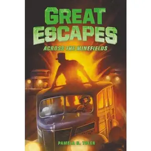 USED-Great Escapes #6: Across the Minefields by Toler, Pamela D. (Hardcover)
