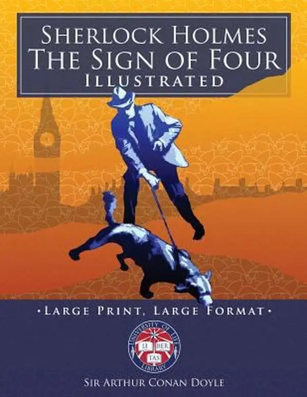 USED Book - Sherlock Holmes: The Sign of Four - Illustrated, Large Print, Large Format: Giant 8.5 x 11 Size: Large, Clear Print & Pictures - Comp by Doyle, Arthur Conan, Sir (Paperback) - english