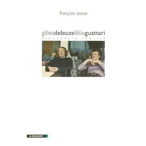 USED-Gilles Deleuze et Félix Guattari biographie croisée by François Dosse (Paperback)