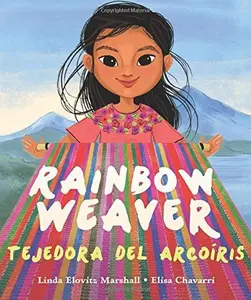 USED Book - Rainbow Weaver / Tejedora del Arcoiris by Linda Elovitz Marshall (Paperback) - english