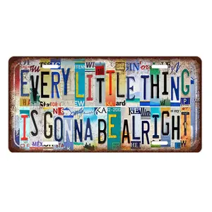 Vintage Wall Art Decor Hanging "Every Little Thing Is Gonna Be Alright " Metal Tin Signs，Mini Funny License Plate，Music Band Poster，12 x 6 inches, Suitable for Bars，Homes，Hippie Room，Office，Quotes Inspirational Wall Decor，or Gifts from Family and Friends