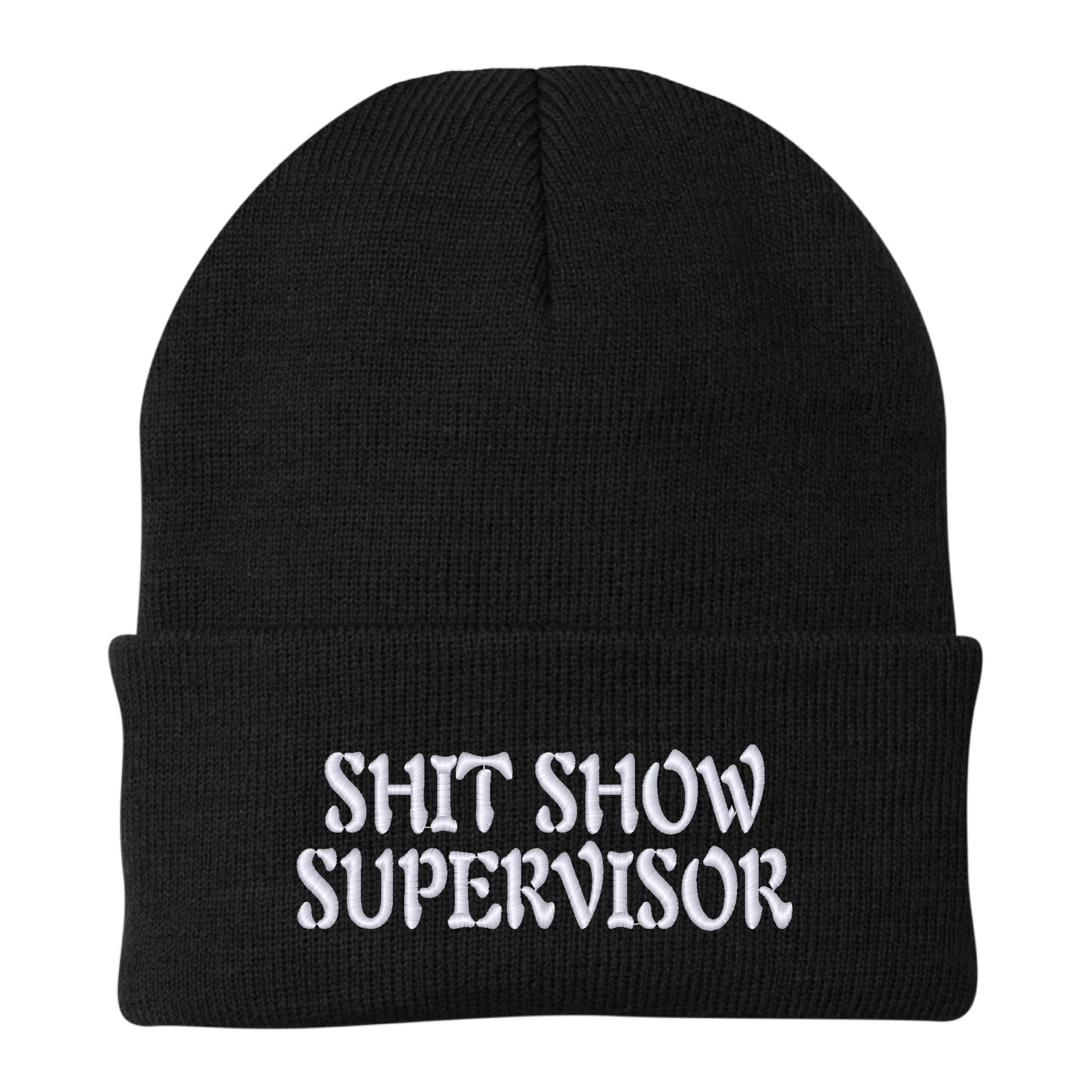 Shit Show Supervisor Beanie