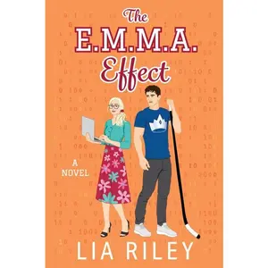 The E.M.M.A. Effect: A Novel by Lia Riley [Paperback Book]