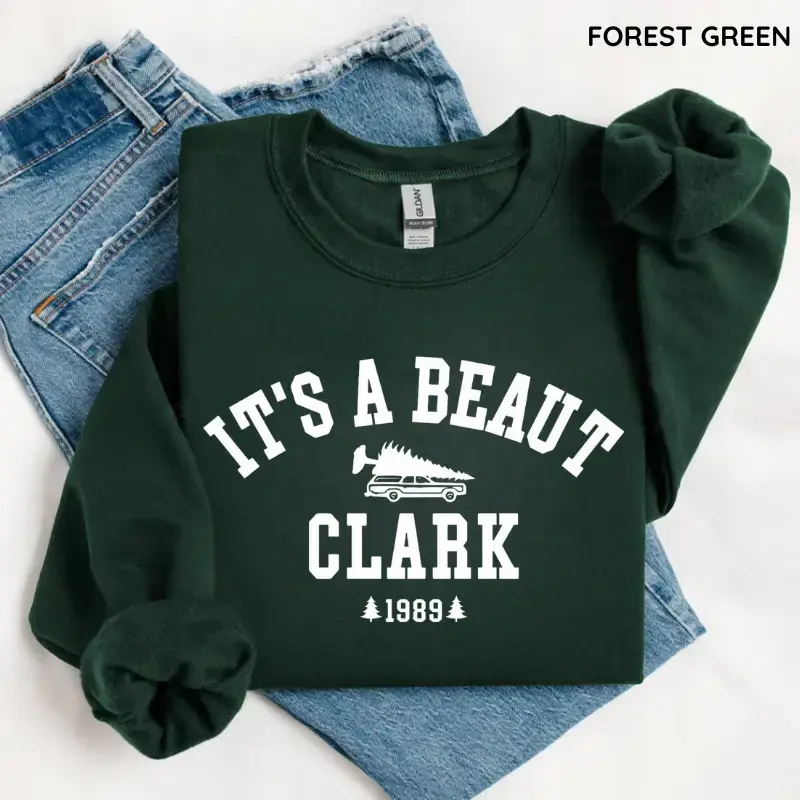 [Sale Up To 50%] It's a Beaut Clark Sweatshirt, Funny Christmas Shirt, Christmas Vacation Top, Winter Top, Womenswear - Rock Rolla