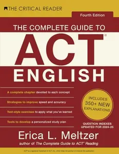 USED-The Complete Guide to ACT English, Fourth Edition by Erica Lynn Meltzer (Paperback)