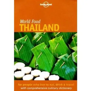 USED-Lonely Planet World Food Thailand (Lonely Planet World Food Guides) by Joe Cummings (Paperback)