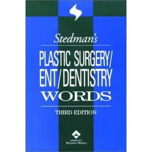USED-Stedman's Plastic Surgery/ Ent/ Dentistry Words (Stedman's Word Book Series) by Erna Lathrop Maj (Paperback)