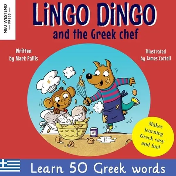 USED-Lingo Dingo and the Greek chef: Laugh as you learn Greek for kids: Greek books for children; bilingual Greek English books for kids; Greek language pi by Pallis, Mark (Paperback)
