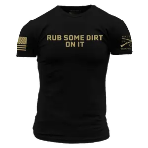 Rub Some Dirt On It T-Shirt - Black