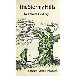 USED-The Stormy Hills by Daniel Corkery (Paperback)
