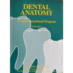 USED Book - Dental Anatomy: A Self Instructional Program by Division of the Oregon State System (Paperback) - english