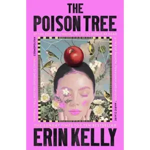 USED-The Poison Tree: the addictive , twisty debut psychological thriller from the million-copy bestselling author by kelly-erin (Paperback)