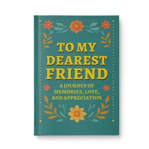 To My Dearest Friend – Guided Friendship Journal with 50 Prompts, Memory & Appreciation Book, Perfect Gift for Best Friends