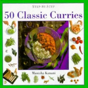 USED-50 Classic Curries (Step-by-step) by Manisha Kanani (Hardcover)