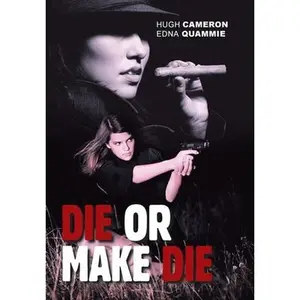 USED-Die or Make Die by Quammie, Edna (Hardcover)
