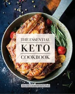 USED-The Essential Keto Cookbook: 124+ Ketogenic Diet Recipes (Including Keto Meal Plan & Food List) by Hendon, Louise (Paperback)