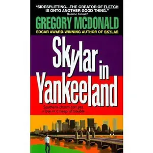 USED-Skylar in Yankeeland: A Mystery by McDonald, Gregory (Mass Market Paperback)