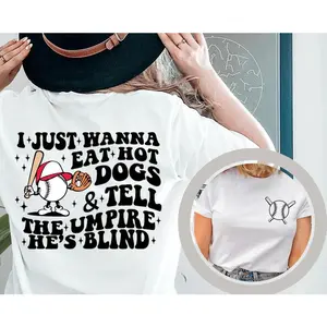 Funny Baseball T-Shirt: Eat Hot Dogs & Tell The Umpire He's Blind, Funny Baseball Shirt, Baseball Player Shirt, Game Day Tee